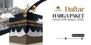 Daftar Harga Paket Umroh NTB Terbaru 2026