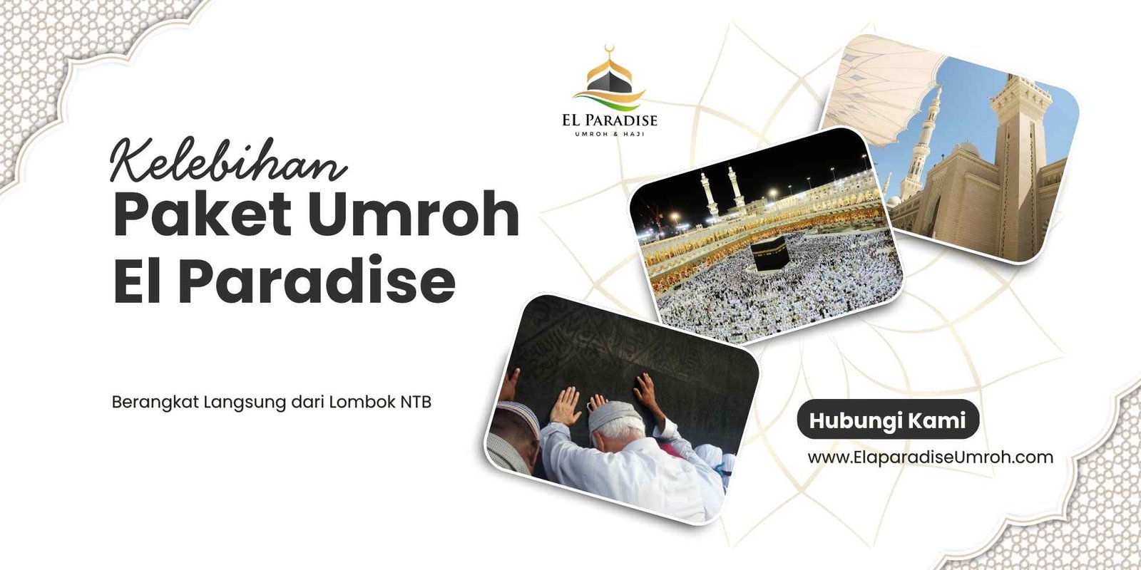 Kelebihan Paket Umroh El Paradise yang Wajib Anda Tahu