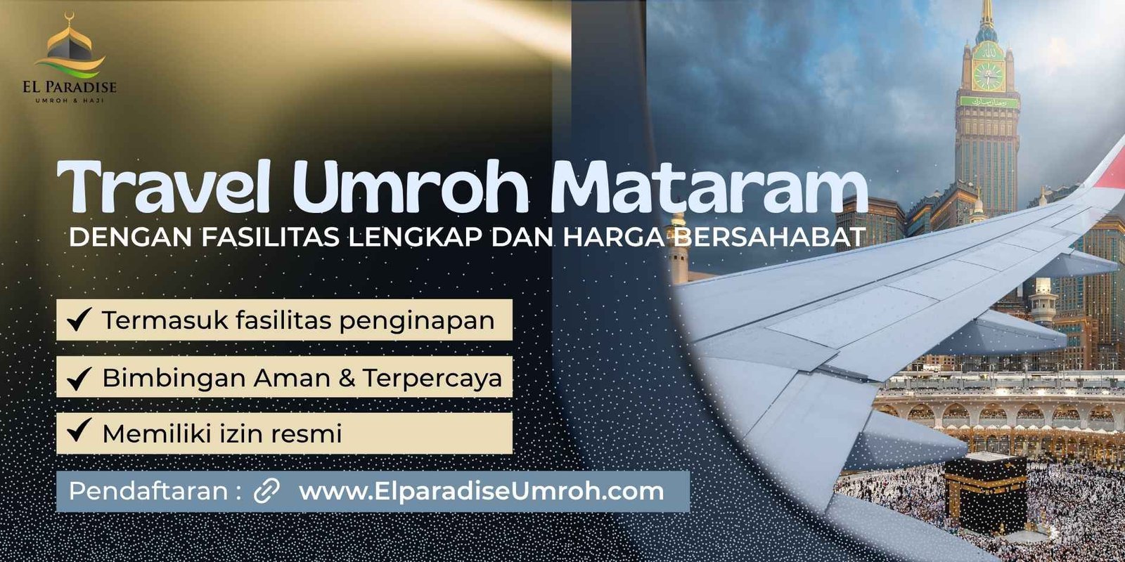 travel umroh mataram dengan Fasilitas Lengkap dan Harga Bersahabat