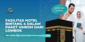 Fasilitas Hotel Bintang 4 dalam Paket Umroh dari Lombok