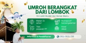 Umroh Berangkat dari Lombok, Kini Lebih Mudah dan Hemat Waktu