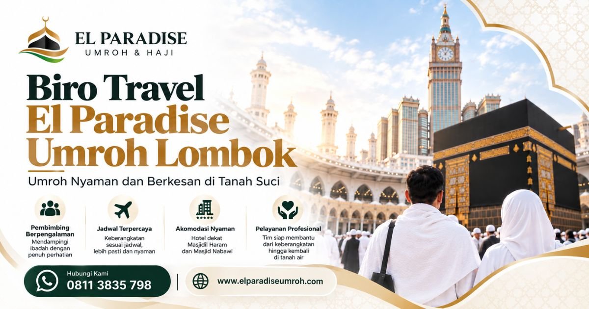 Biro Travel El Paradise Umroh Lombok